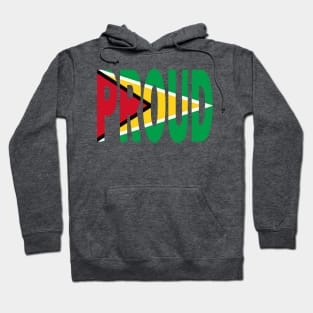 Guyana Flag Design in The Word Proud - Guyanese - Soca Mode Hoodie